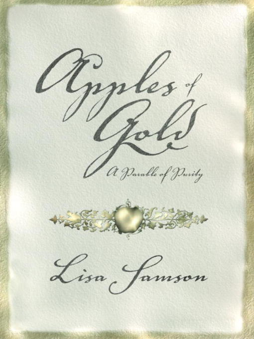 Title details for Apples of Gold by Lisa Samson - Available